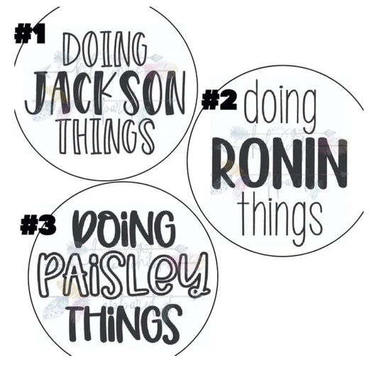 Doing Things Personalized T-Shirt