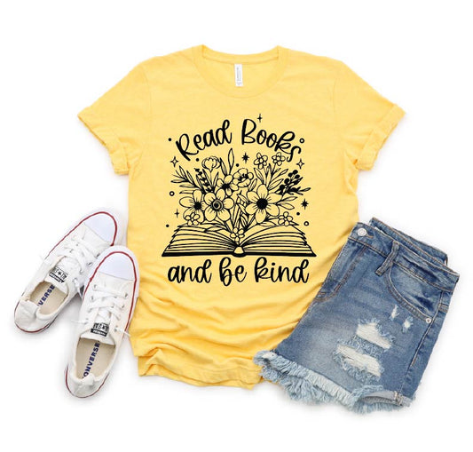 Read Books and Be Kind- Adult unisex Tee